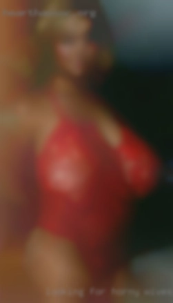 Looking for hookup horny wives and relationship.