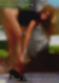 Not interested in random in Gray, GA hookups.